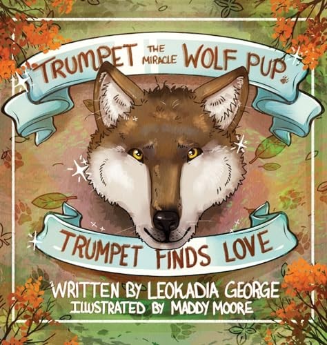 Trumpet the miracle wolf - trumpet,